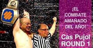 Caso Pujol – Un combate amañado Primer round