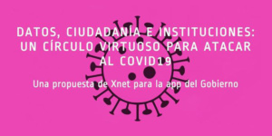 Datos, ciudadanía e instituciones: un circulo virtuoso para atacar al Covid19