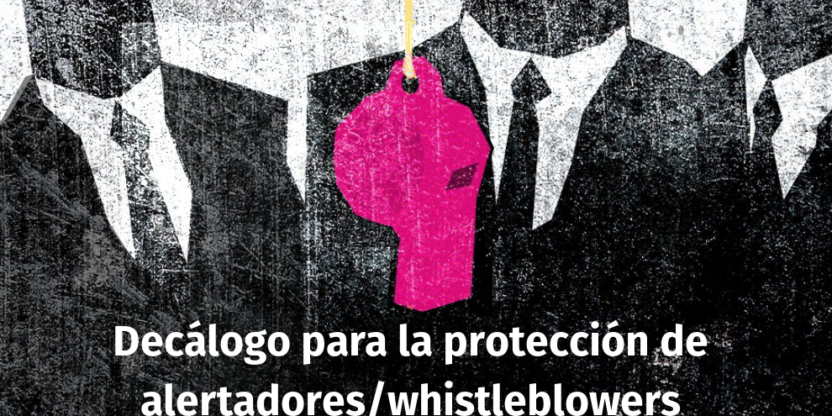 Decálogo para la protección de los Denunciantes - Alertadores