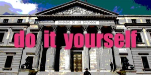 Hazlo tú mismo: Proposiciones de Ley en el Congreso #DIY – nuevo modo de colaboración entre ciudadanía y Congreso