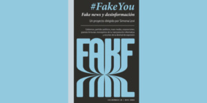 Todo lo que te contaron sobre las ‘fake news’ eran ‘fake news’