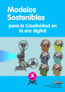 Declaración y manual: Nuevos modelos sostenibles para la creatividad en la era digital (si no los conocen es porque no quieren)