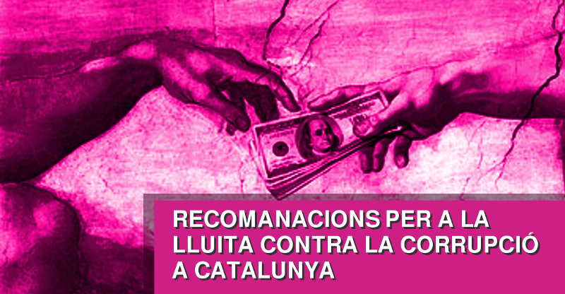 Recomenacions per a la lluita contra la corrupció a Catalunya