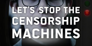 Stop #CensorshipMachines – NO Art.13: Llamamiento Urgente a la Acción Contra la Censura Algorítmica